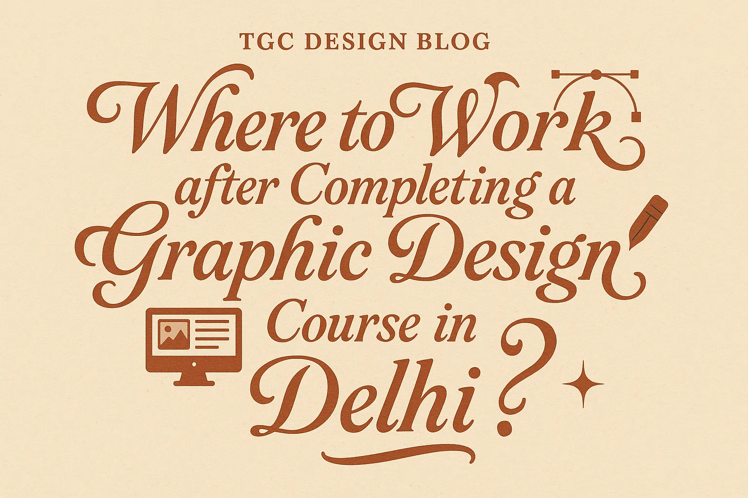 Where to Work after Completing a Graphic Design Course in Delhi?